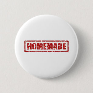 Homemade written 6 cm round badge