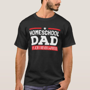 Homeschool Dad Funny 100 Days of School Kids Boys  T-Shirt