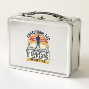 Homeschool Dad Teacher Of The Year Vintage Shirt D Metal Lunch Box