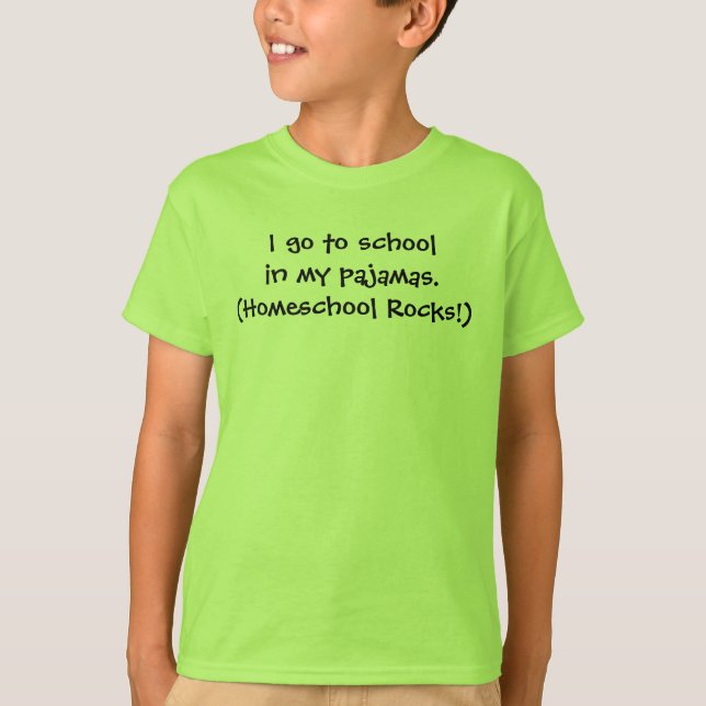 Homeschool in pyjamas T-Shirt (Front)