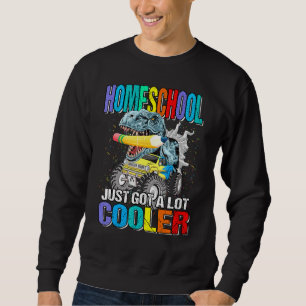 Homeschool Just Got A Lot Cooler Monster Truck Din Sweatshirt