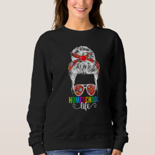 Homeschool Life Homeschool Mom Homeschool Mama Sweatshirt