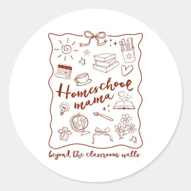 Homeschool Mama Homeschooling Beyond The Clroom Wa Classic Round Sticker (Front)