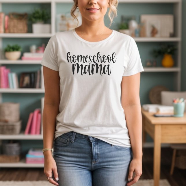 Homeschool Mama T-Shirt (Creator Uploaded)