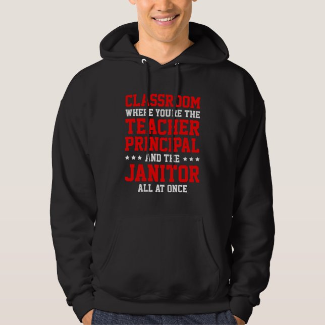 Homeschool MomTeaching You're the Teacher Principa Hoodie (Front)