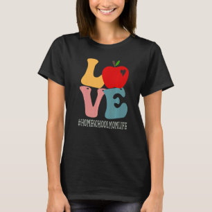 Homeschool Mum Love Apple Groovy Retro Cute Back T T-Shirt
