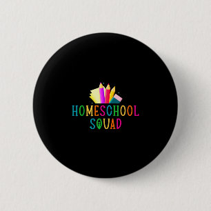 Homeschool squad learning pencils education  6 cm round badge