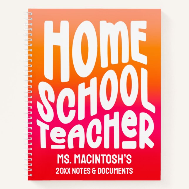 Homeschool Teacher Orange Red Ombre Notebook (Front)