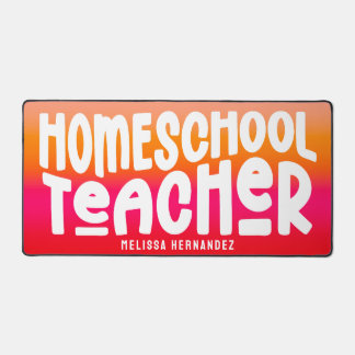 Homeschool Teacher | Text Design Orange Red Ombre Desk Mat