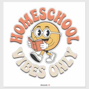 Homeschool Vibes Only