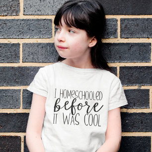 Homeschooled Before It Was Cool Funny T-Shirt