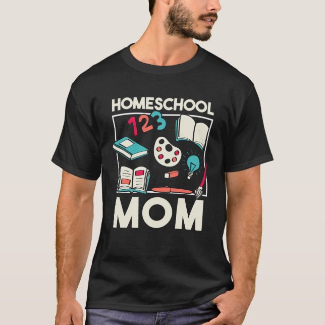 Homeschooler Books And Art Supplies Design Homesch T-Shirt (Front)
