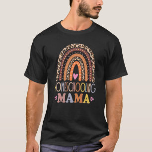Homeschooling Mama Cute Retro Leopard Rainbow Home T-Shirt