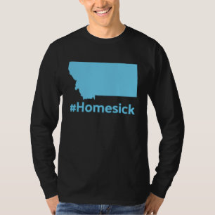 Homesick for Montana T-Shirt