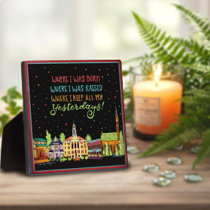 Hometown Born and Raised Inspirivity Plaque