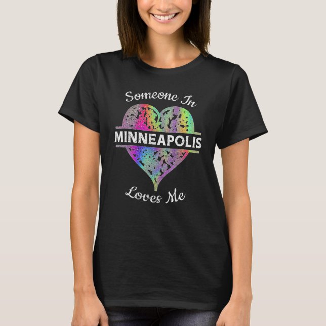 Hometown Rainbow Pride Heart Someone in Minneapoli T-Shirt (Front)