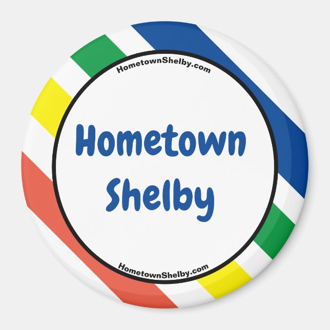 Hometown Shelby Fun Colours Magnet (Front)