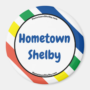 Hometown Shelby Fun Colours Refrigerator Magnet