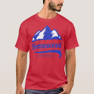 Homewood Mountain ski Lake Tahoe California T-Shirt
