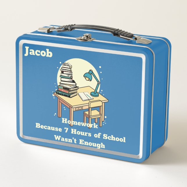 Homework: Because 7 Hours of School Wasn't Enough Metal Lunch Box (Front)