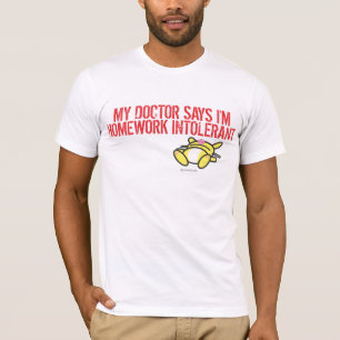 Homework Intollerant T-Shirt