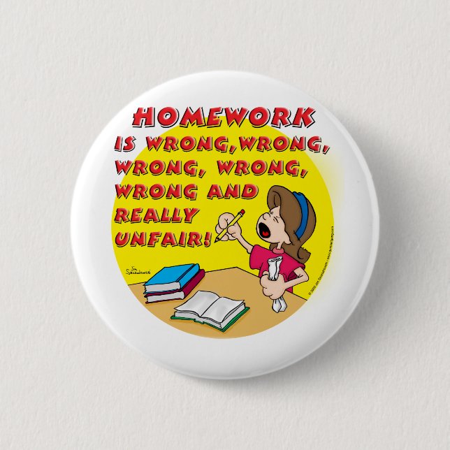 Homework is wrong! (girl) 6 cm round badge (Front)