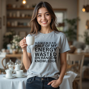Homework Meaning T-Shirt