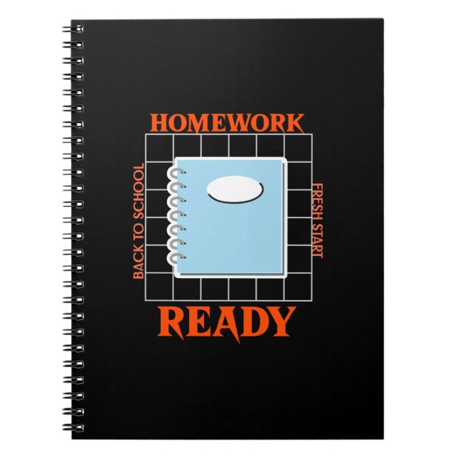 Homework Ready Back to School Fresh Start School  Notebook (Front)