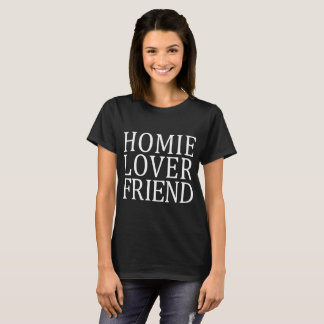 HOMIE LOVER FRIEND  top TUMBLR Fashion Swag Dope F