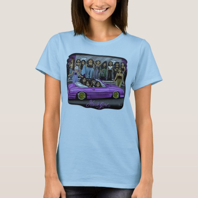 Homiegirls T-Shirt (Front)