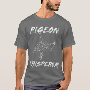 Homing Pigeon Racing Pigeon Hunting  Pigeon T-Shirt