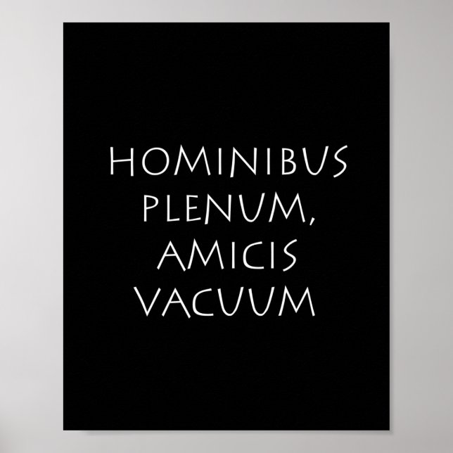 Hominibus plenum amicis vacuum poster (Front)