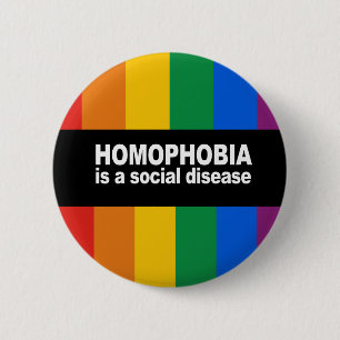 Homophobia is a social disease Bumper Sticker 6 Cm Round Badge