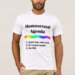 Homosexual Agenda T-Shirt