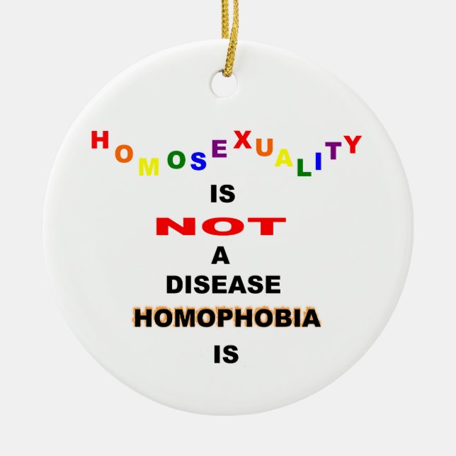 Homosexuality is not a disease ceramic tree decoration (Front)