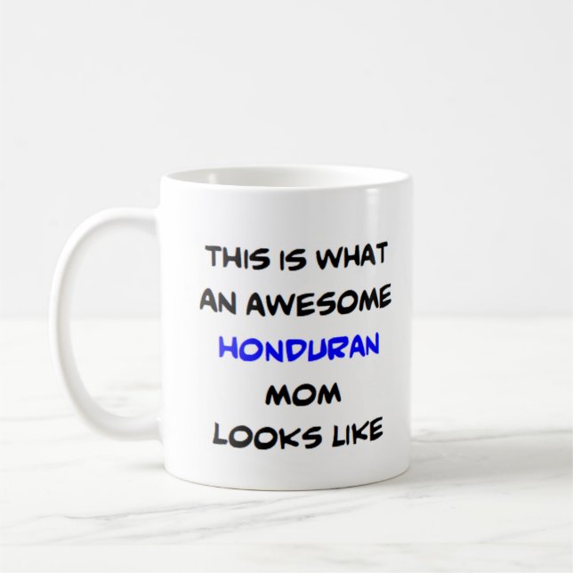 honduran mum, awesome coffee mug (Left)
