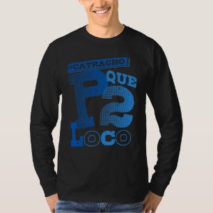 Honduras Catracho Que P2 Loco Camiseta Vacation 1 T-Shirt