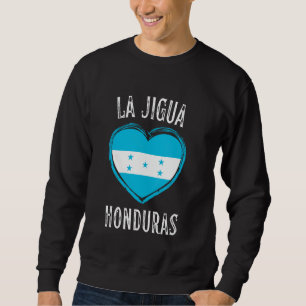 Honduras Flag Heart La Jigua City Sweatshirt