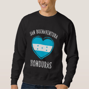 Honduras Flag Heart San Buenaventura City Sweatshirt
