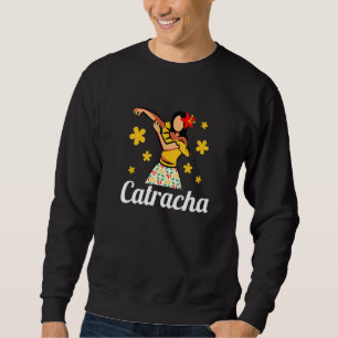 Honduras Pride Proud Honduran Catracha 1 Sweatshirt