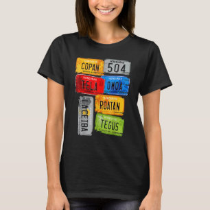 Honduras  turistic car plates  Copan  Tela  Omoa T-Shirt