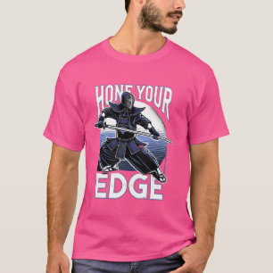 Hone your Edge Kendo Japanese Martial Art Design Q T-Shirt