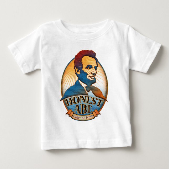 Honest Abe Lincoln Baby T-Shirt (Front)