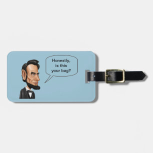 Honest Abe Luggage Tag