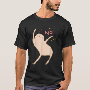 Honest Blob Says No T-Shirt