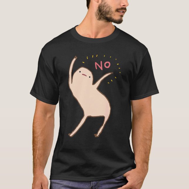 Honests Blob Says No 1 T-Shirt (Front)