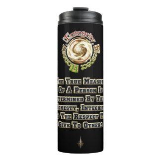 Honesty Integrity Respect MXT BLK Thermal Tumbler