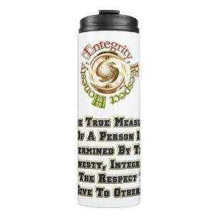 Honesty Integrity Respect MXT Thermal Tumbler