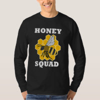 Honey and Bees Beekeeping Ironic Honey Squad