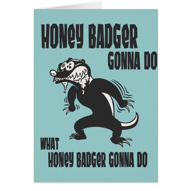 Honey Badger (Front)